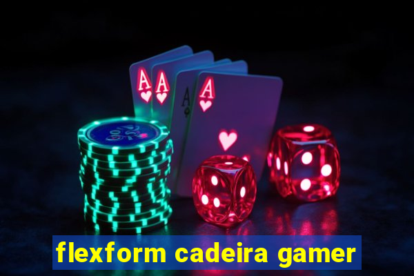 flexform cadeira gamer